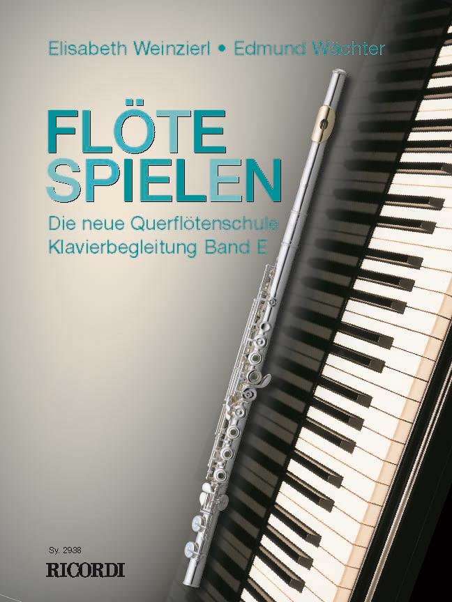 Flöte spielen - Klavierbegleitung Band E - Die neue Querflötenschule